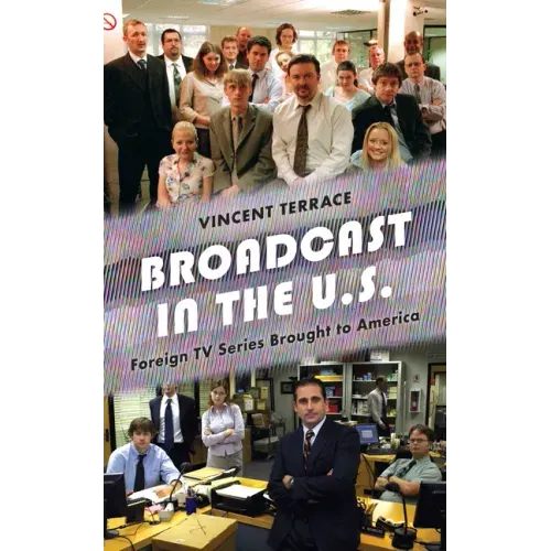 Broadcast in the U.S.: Foreign TV Series Brought to America