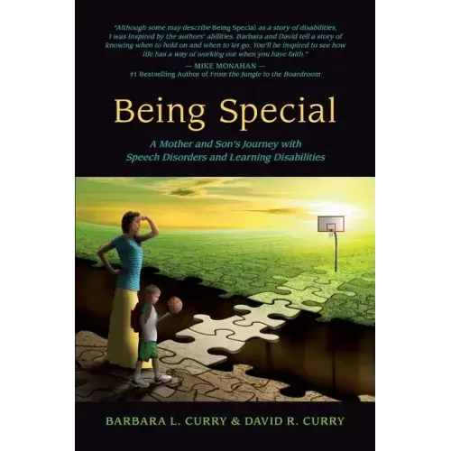 Being Special: A Mother and Son's Journey with Speech Disorders and Learning Disabilities