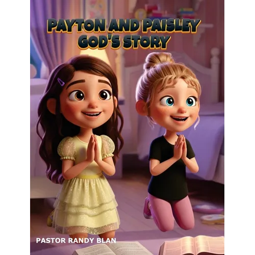 Payton and Paisley God's Story: The Good Samaritan