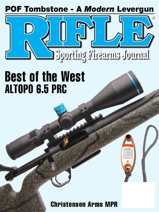 Rifle January 2024 - The Sporting Firearms Journal: Best Of West Altopo 6.5 PRC, Long Guns, Sharps Conversions, Notes On Scope Attachment, Christensen Arms MPR, POF Tombstone & Modern Levergun!