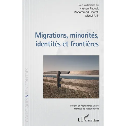 Migrations, minorités, identités et frontières