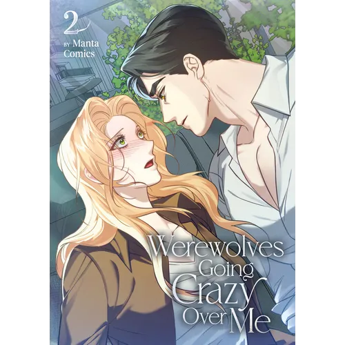 Werewolves Going Crazy Over Me Vol. 2