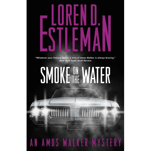 Smoke on the Water: An Amos Walker Mystery