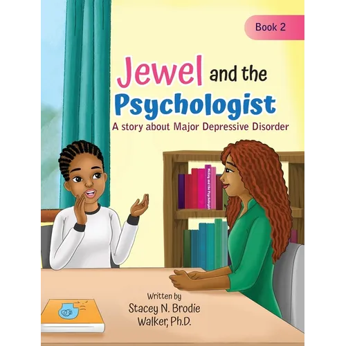 Jewel and the Psychologist: A story about Major Depressive Disorder