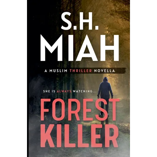 Forest Killer - A Muslim Thriller Novella