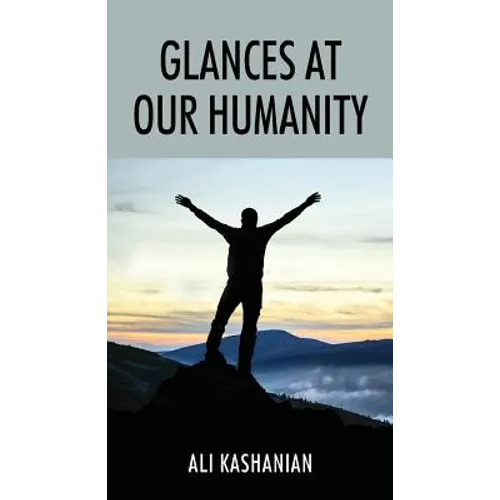 Glances at Our Humanity