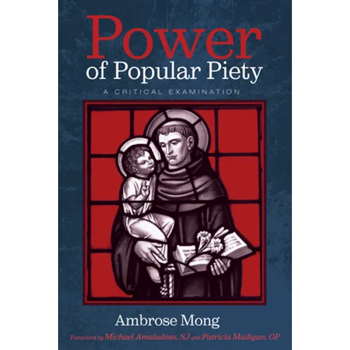Power of Popular Piety: A Critical Examination