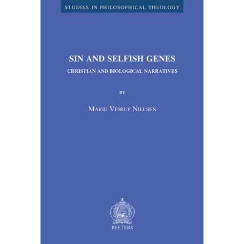 Sin and Selfish Genes: Christian and Biological Narratives