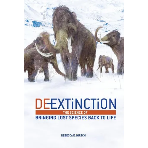 De-Extinction: The Science of Bringing Lost Species Back to Life