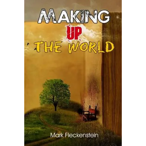 Making Up The World