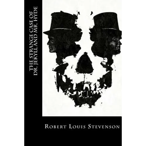 The Strange Case of Dr. Jekyll and Mr. Hyde