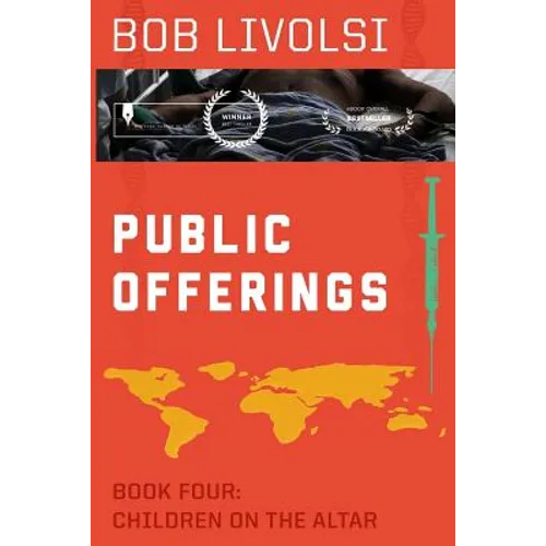 Public Offerings Book Four: Children on the Altar