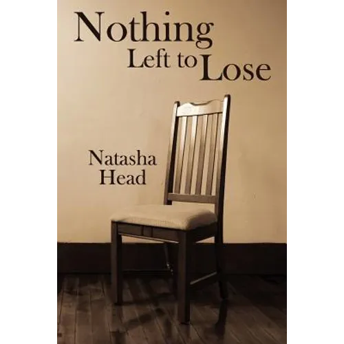 Nothing Left to Lose