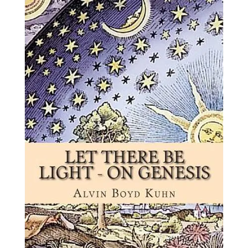 Let there be Light - On Genesis