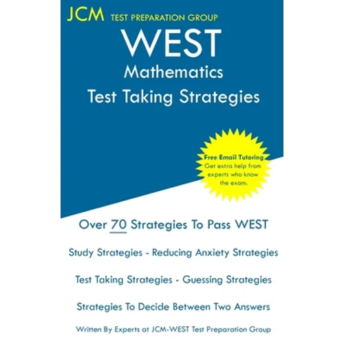 WEST Mathematics - Test Taking Strategies