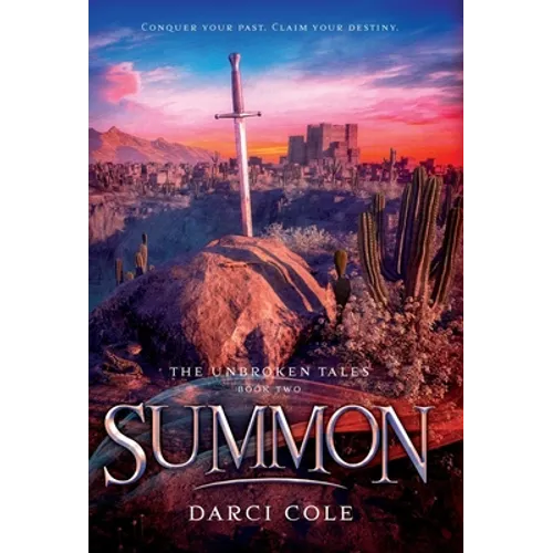 Summon: The Unbroken Tales: Book Two