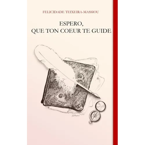 Espero, Que Ton Coeur Te Guide