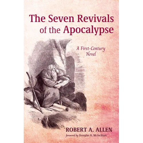 The Seven Revivals of the Apocalypse