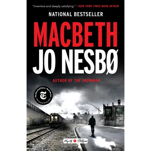 Macbeth: William Shakespeare's Macbeth Retold: A Novel