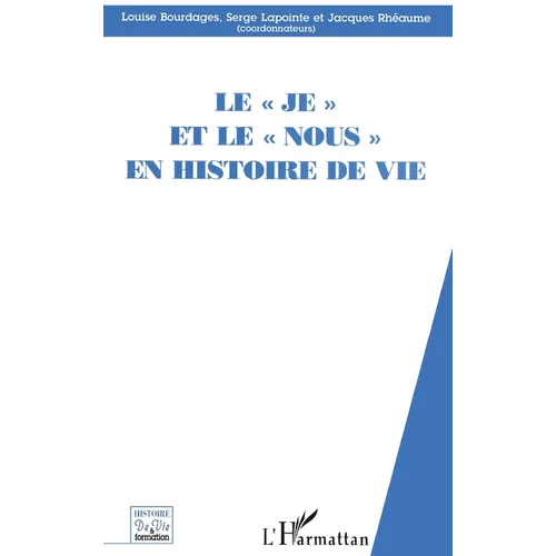 Le "Je" et le "Nous" en Histoire de Vie