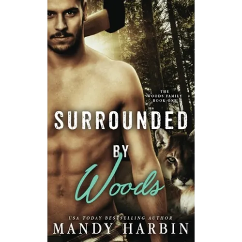 Surrounded by Woods
