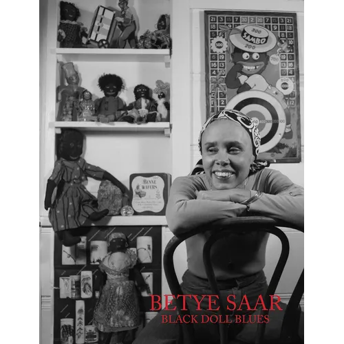 Betye Saar: Black Doll Blues