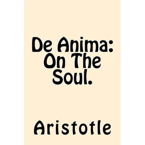 De Anima (On The Soul)