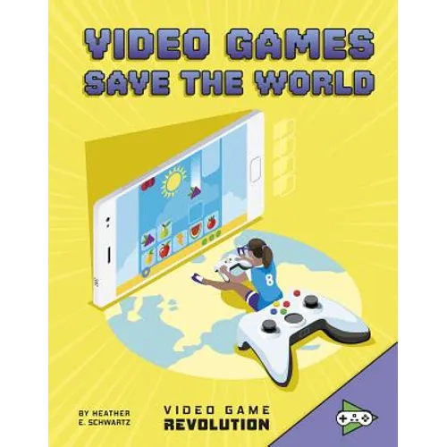 Video Games Save the World