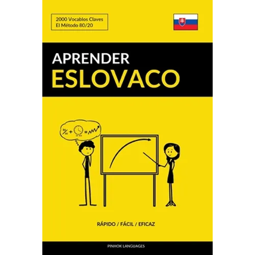 Aprender Eslovaco - Rápido / Fácil / Eficaz: 2000 Vocablos Claves