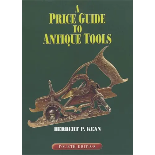 A Price Guide to Antique Tools