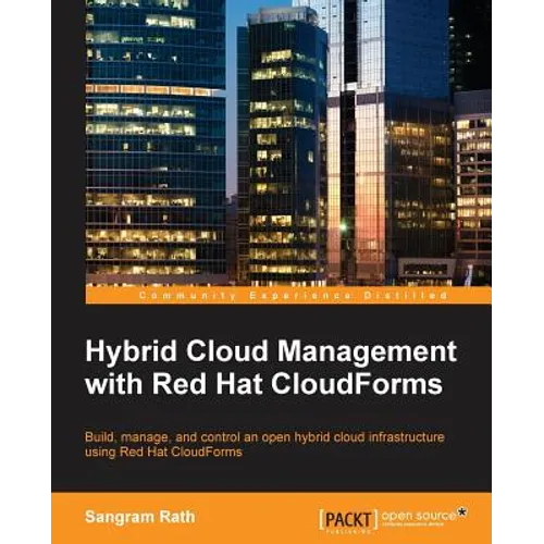 Hybrid Cloud Management with Red Hat CloudForms
