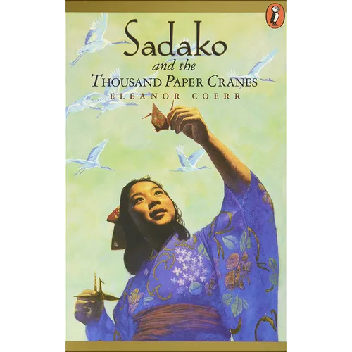 Sadako and the Thousand Paper Cranes