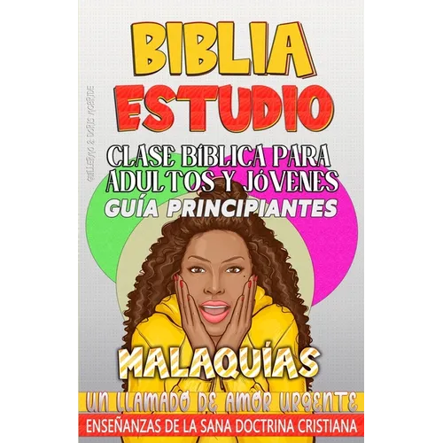 Clase Bíblica para Adultos y Jóvenes Guía Principiantes - Malaquías: Un Llamado de Amor Urgente