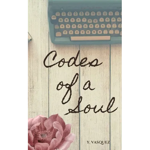 Codes of a Soul