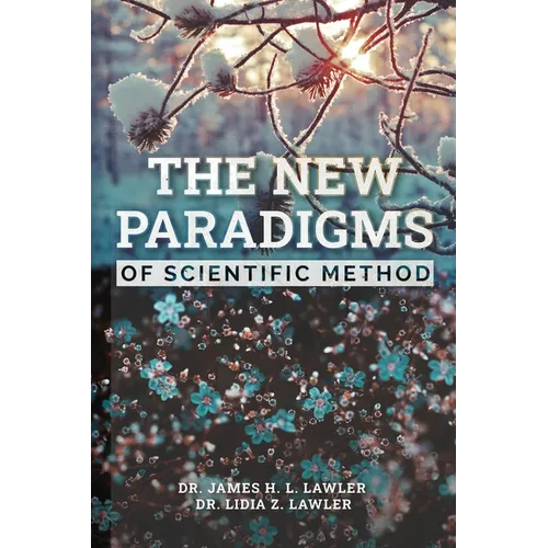 The new paradigms of Scientific Method