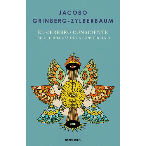 El Cerebro Consciente / The Conscious Brain
