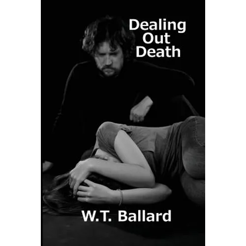 Dealing Out Death - A Bill Lennox Mystery of Hollywood Murder and Blackmail