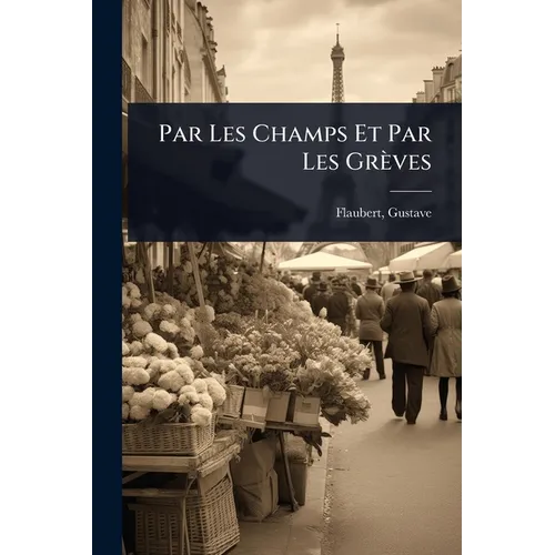 Par Les Champs Et Par Les Grèves