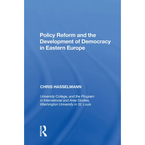 Policy Reform and the Development of Democracy in Eastern Europe
