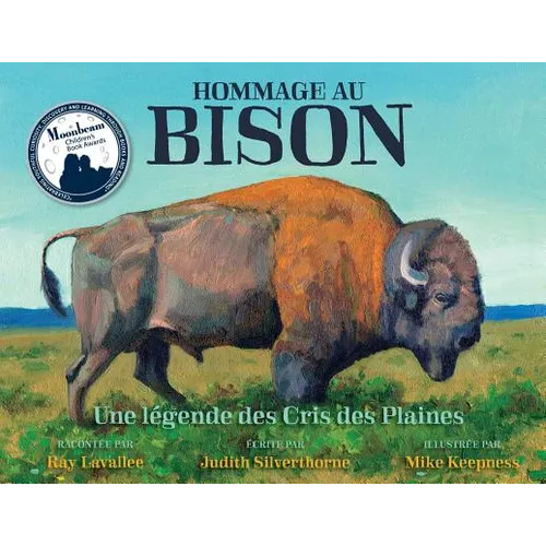 Hommage au bison: Une légende des Cris des Plaines