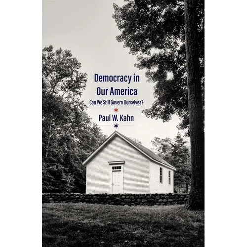 Democracy in Our America: Can We Still Govern Ourselves?