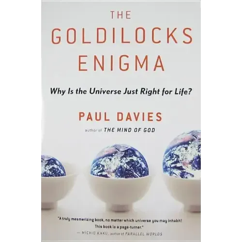 The Goldilocks Enigma