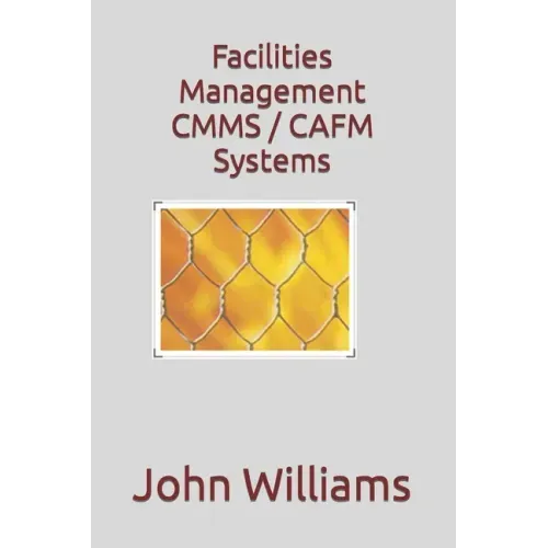 Facilities Management CMMS / CAFM Systems