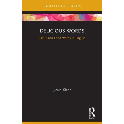 Delicious Words: East Asian Food Words in English