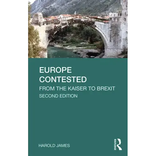 Europe Contested: From the Kaiser to Brexit