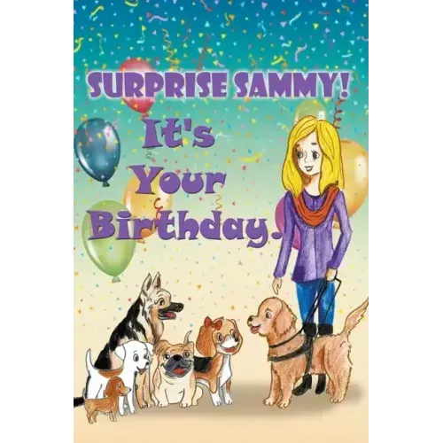 Surprise Sammy! It's Your Birthday!