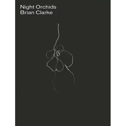 Brian Clarke: Night Orchids
