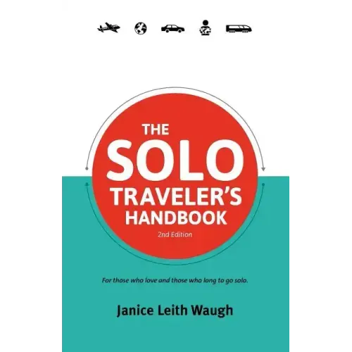 The Solo Traveler's Handbook 2nd Edition