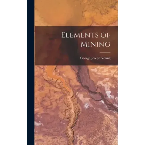 Elements of Mining