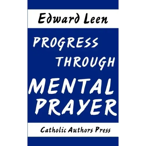 Progress Through Mental Prayer